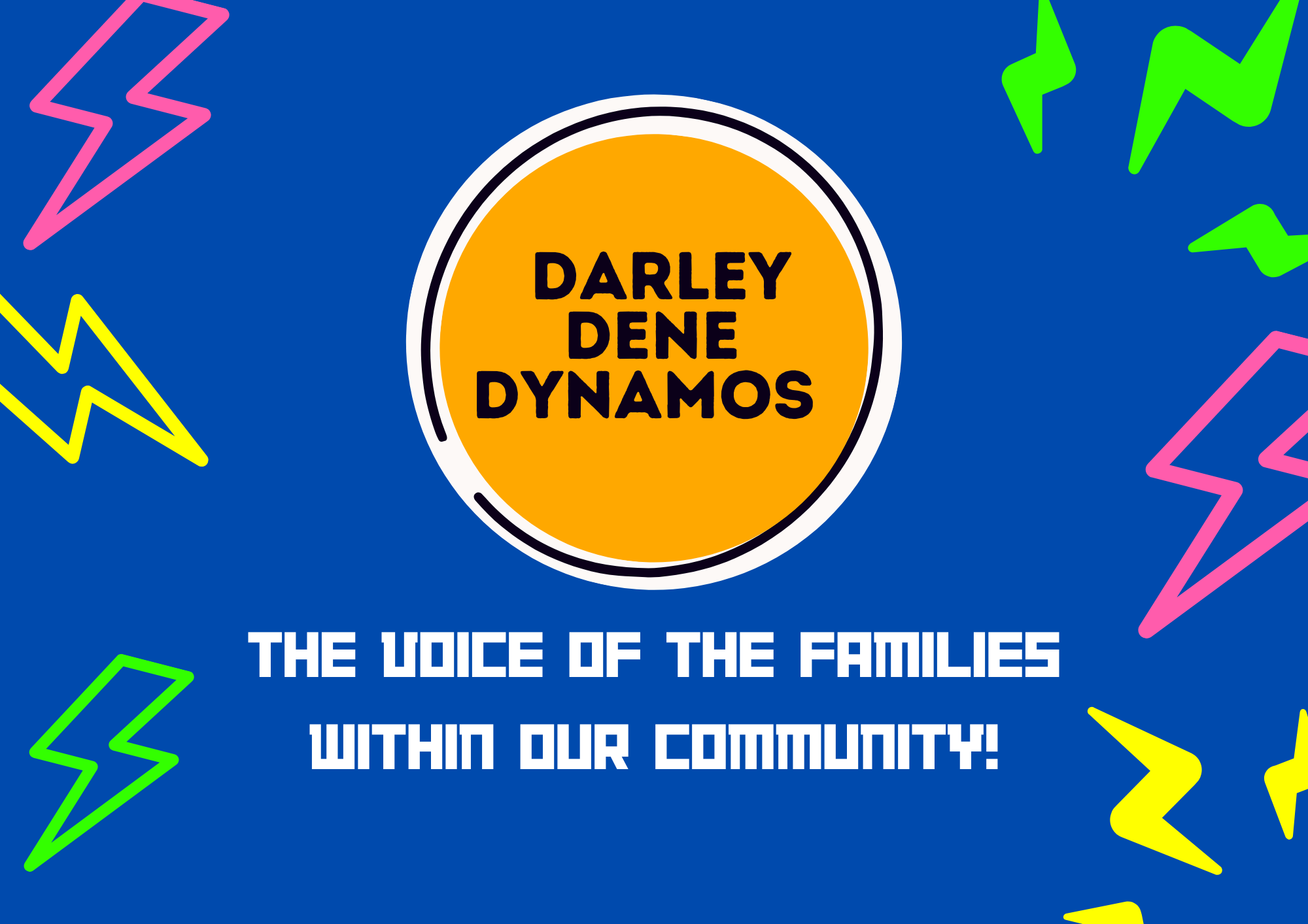 Darley Dene Dynamos The voice of community